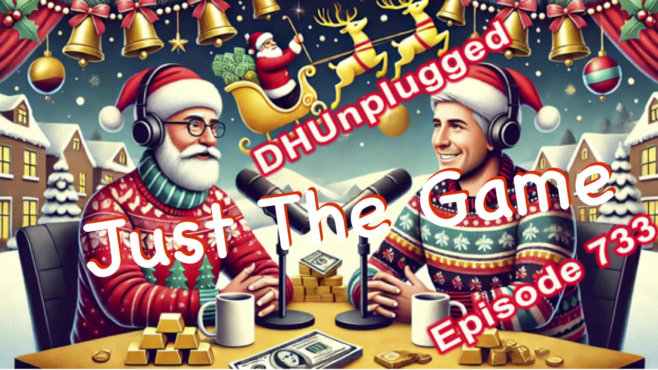 DHUnplugged #733 – Just The Game