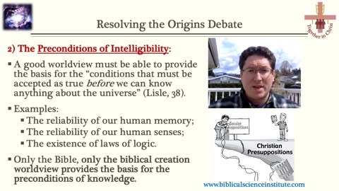 Can Your Worldview Account for the Preconditions of Intelligibility