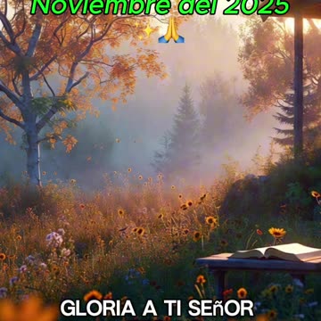 🙏✨Evangelio de hoy Viernes, 21 de Noviembre del 2025✨🙏