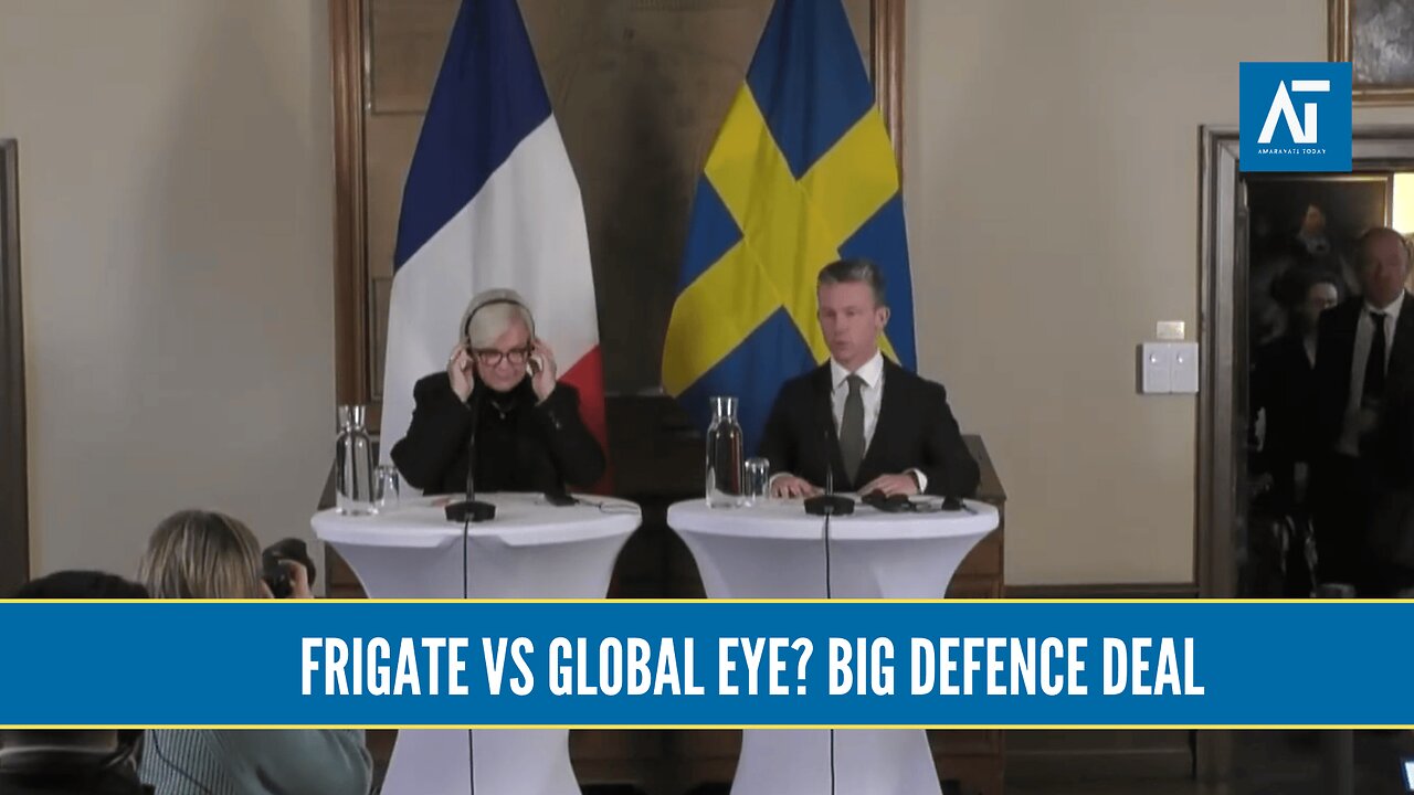 Sweden–France Defence Deal: Frigates, GlobalEye & NATO Strategy | Europe Politics | Amaravati Today