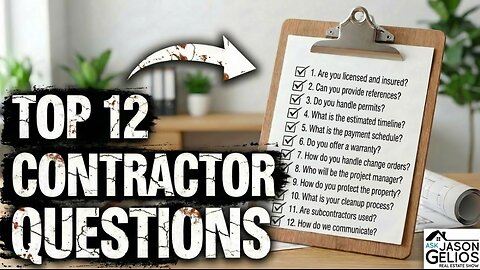 12 Things To Ask a Contractor BEFORE Saying You're Hired | Ep. 418 AskJasonGelios Show