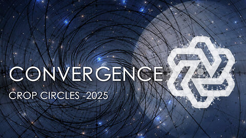 CONVERGENCE / Consciousness & Intelligence – Crop Circles Dossier 2001–2025 | PODCAST