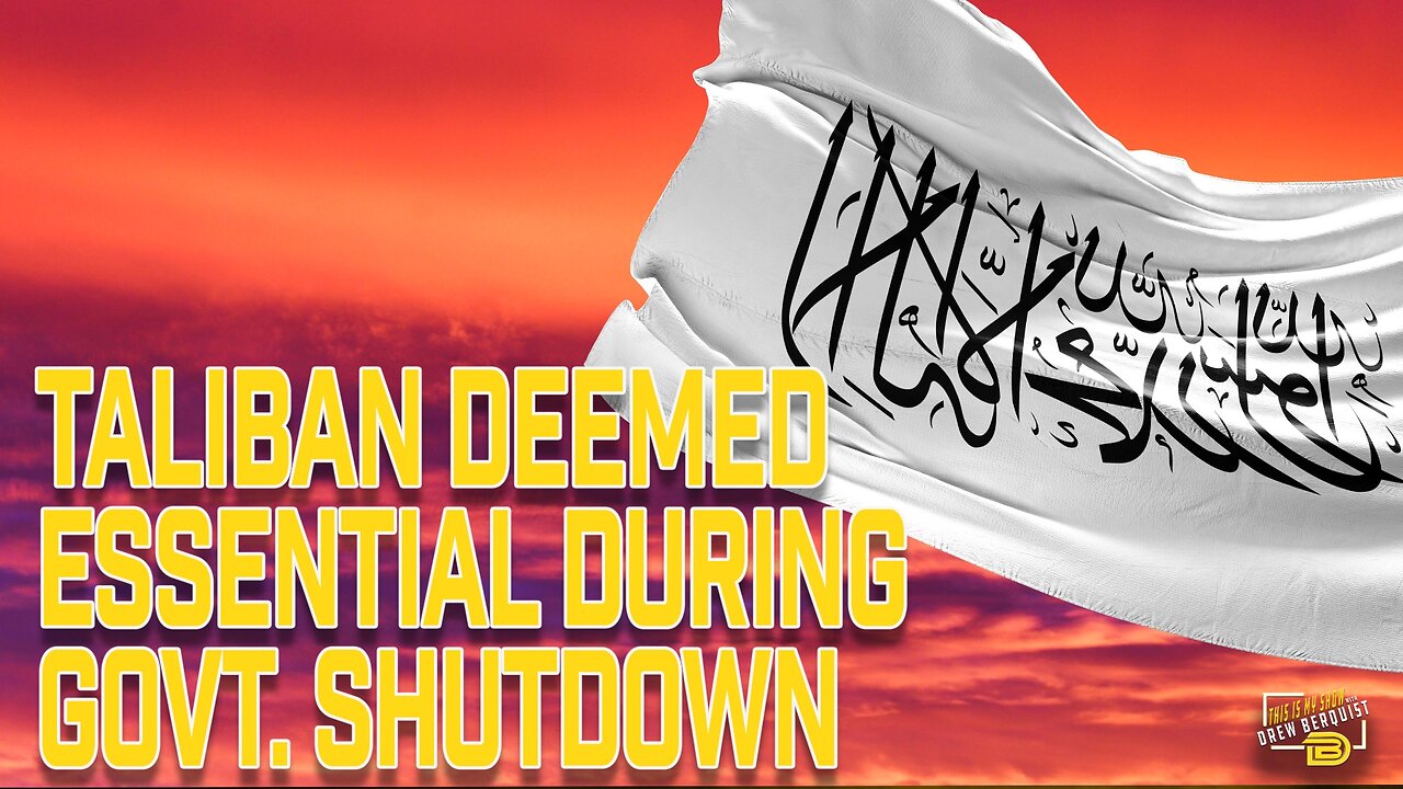 Taliban Deemed Essential During U.S. Government Shutdown, Millions More Sent Their Way This Week