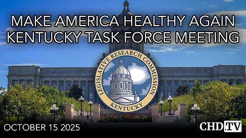 Make America Healthy Again Kentucky Task Force Meeting | Oct. 15