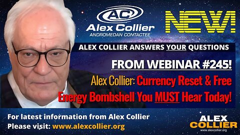 Alex Collier Currency Reset & Free Energy Bombshell You MUST Hear Today! 🌍 *NEW*