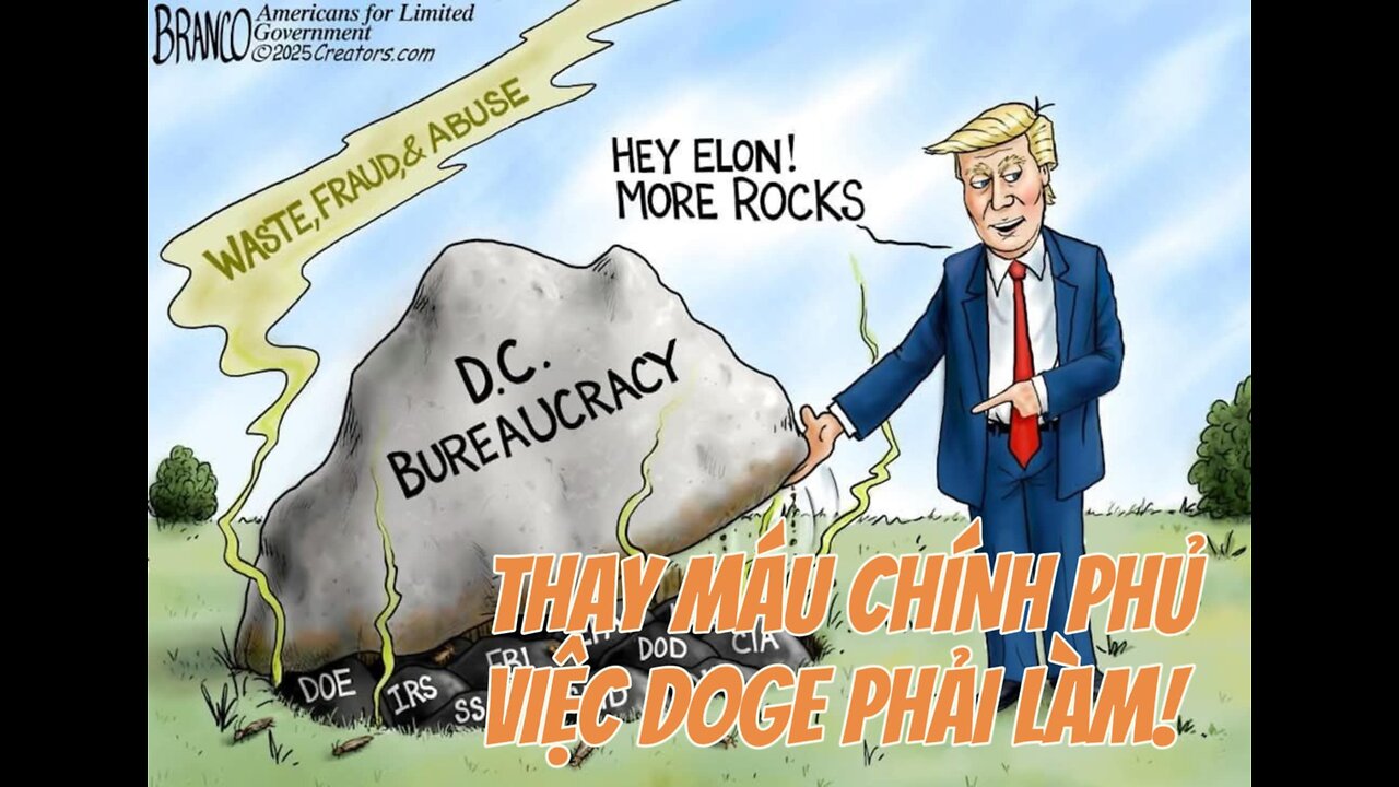 27/02/2025 THAY MÁU CHÍNH PHỦ -VIỆC DOGE PHẢI LÀM!