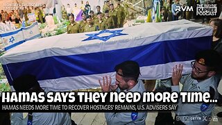 E2173: Hamas Says They Need More Time To Recover Bodies 10/16