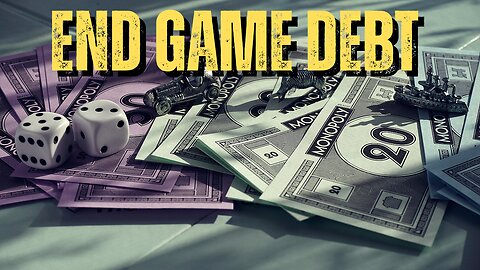 Episode 61: End Game Debt