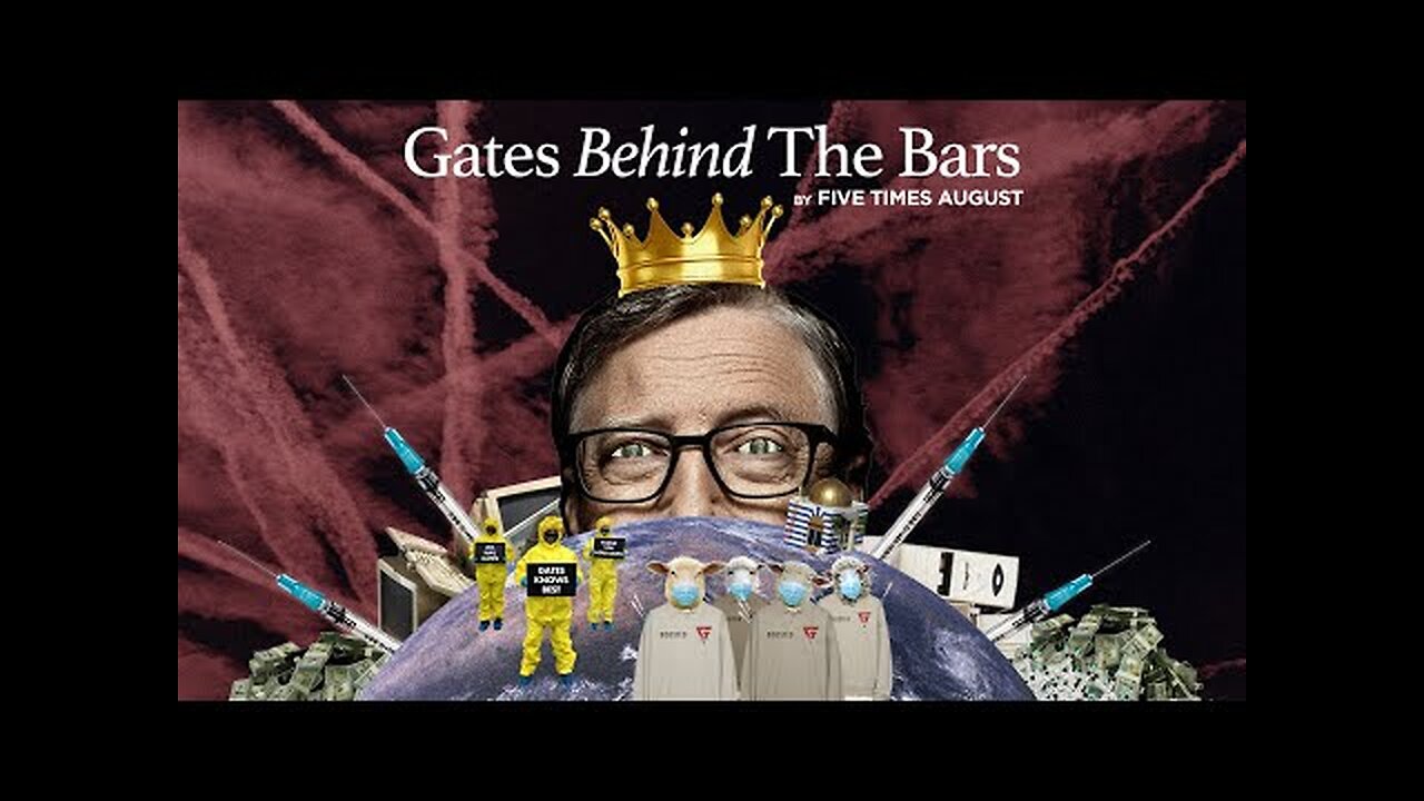 GATES BEHIND BARS: FIVE TIMES AUGUST