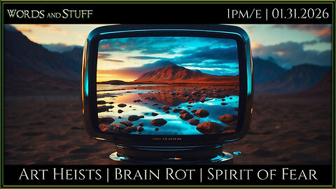 Art Heists, Brain Rot, Spirit of Fear | WaS Chill