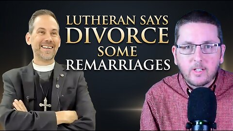 REACT: Lutheran Professor Says Some Remarriages Must be Divorced