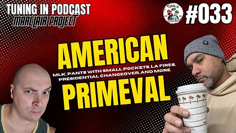 Tuning In #033 American Primeval,