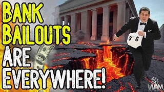 CAUTION : BANK BAILOUTS ARE EVERYWHERE! - The Agenda To Steal ALL Of Your Money As Banks Collapse