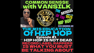 CS #31 Record Company Rap Music Dead, Hip Hop Culture is Alive and Well.