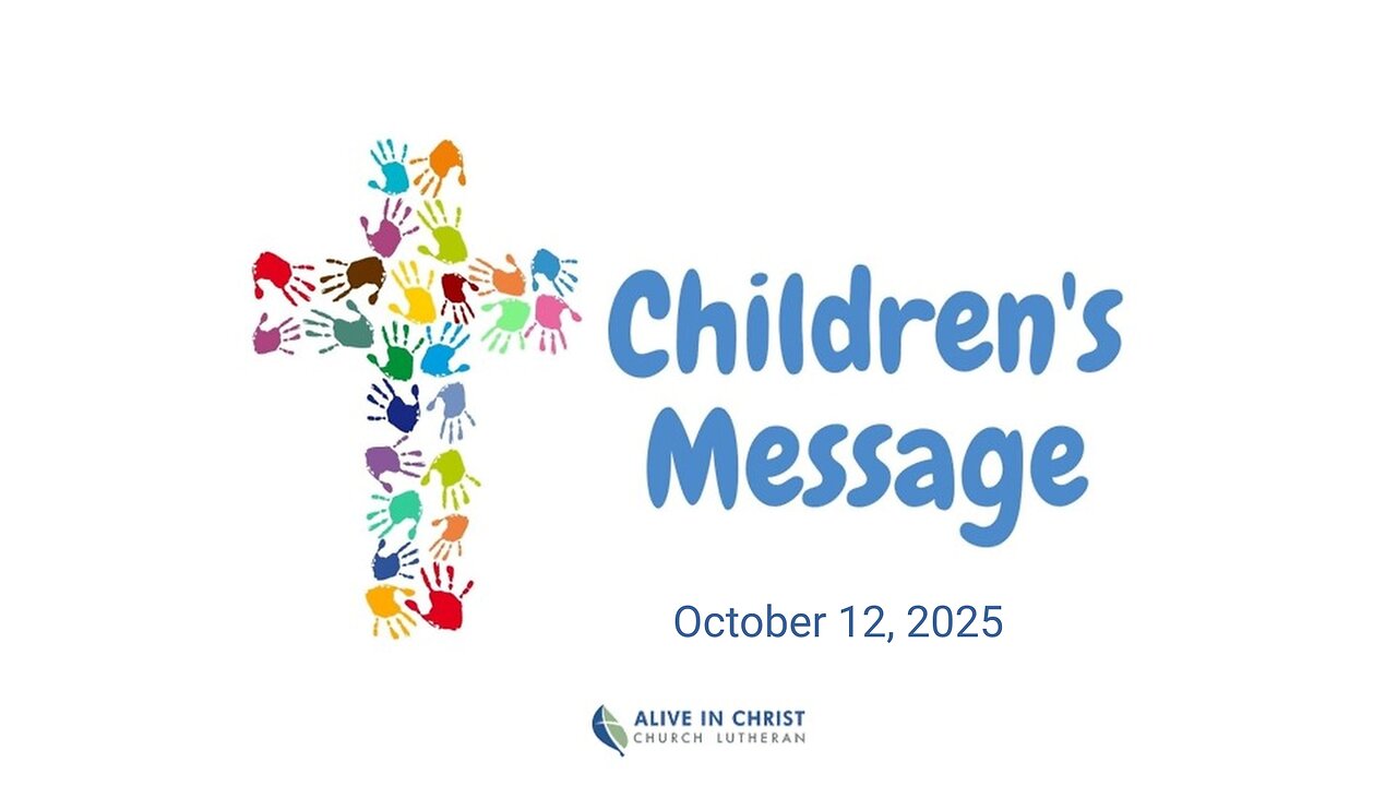 Children's Message: October 12, 2025