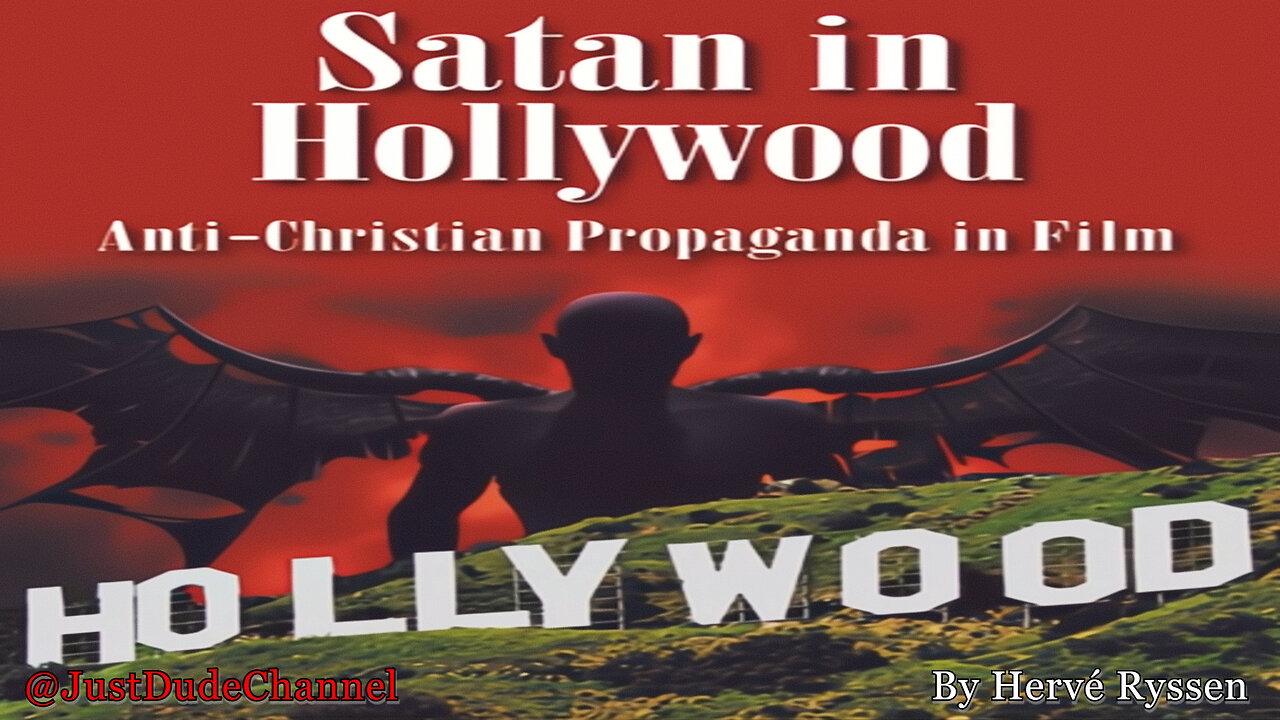 Satan In Hollywood: Anti-Christian Propaganda In Film | Hervé Ryssen