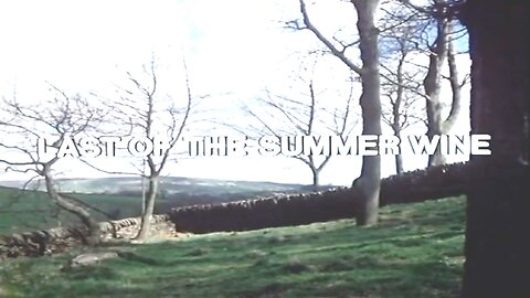 Last Of The Summer Wine, S05E06, Here We Go into The Wild Blue Yonder