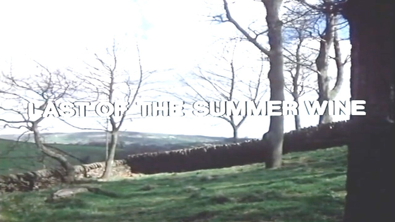 Last Of The Summer Wine, S05E06, Here We Go into The Wild Blue Yonder