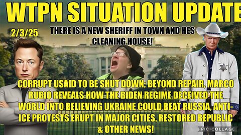 WTPN SIT/UP USAID to be shut down, Russia/Ukraine war, anti-ice protests & more.