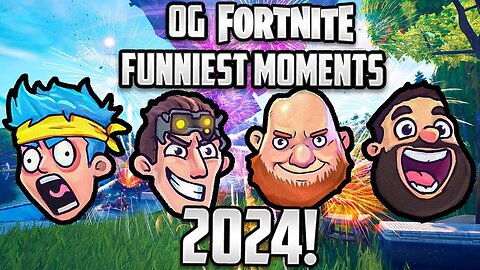 OG FORTNITES FUNNIEST MOMENTS IN 2024