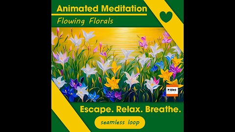 🌷Flowing Florals • Therapeutic Meditation Relaxation & Stress-Relief Nature Low Stim 4K Ambient Calm