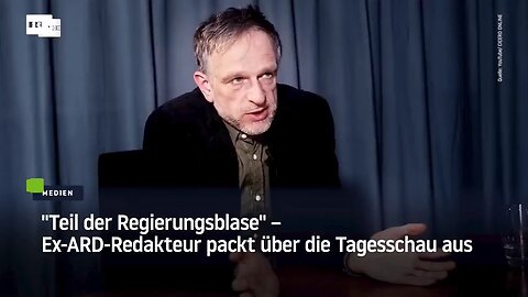 Ex-ARD-Redakteur packt über die Tagesschau aus