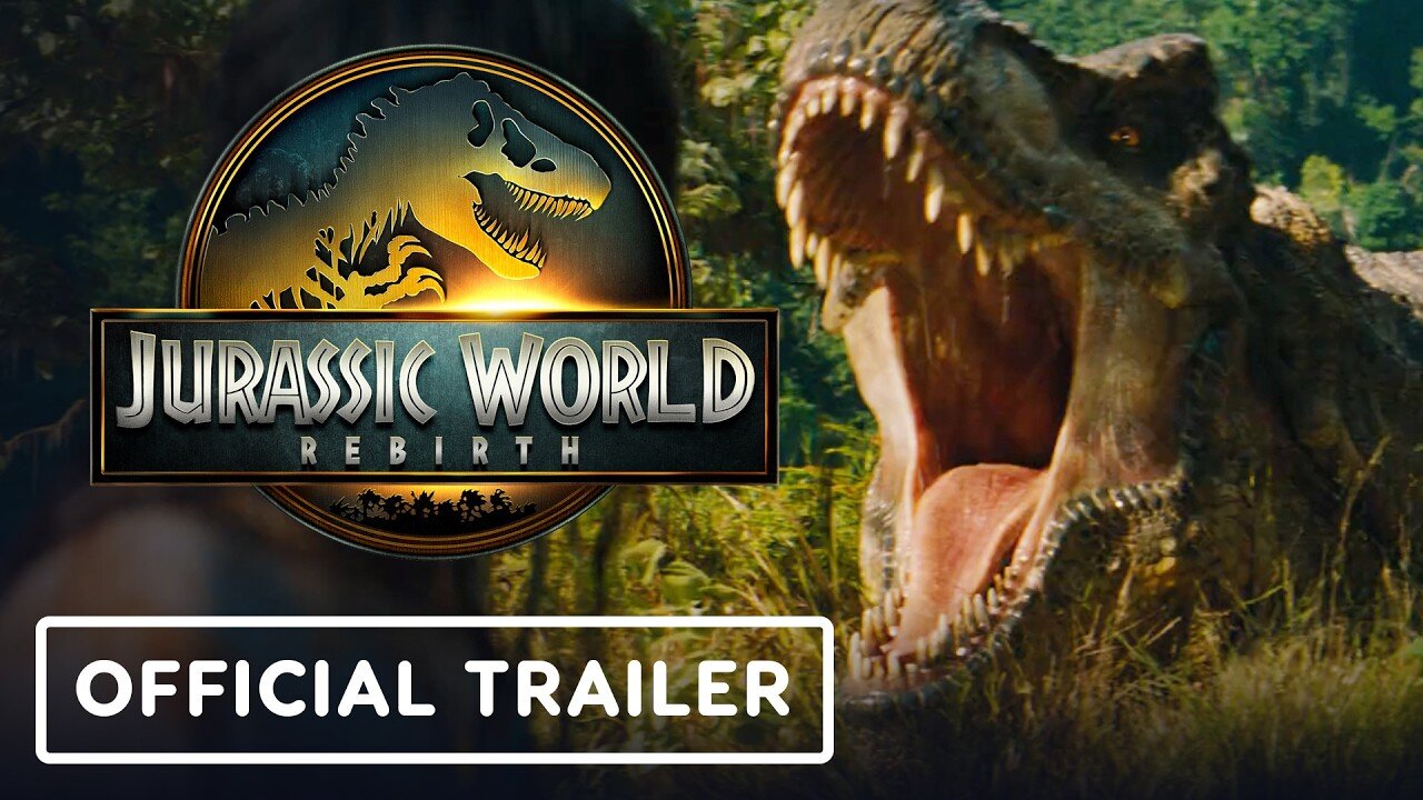 Jurassic World Rebirth - Official Trailer