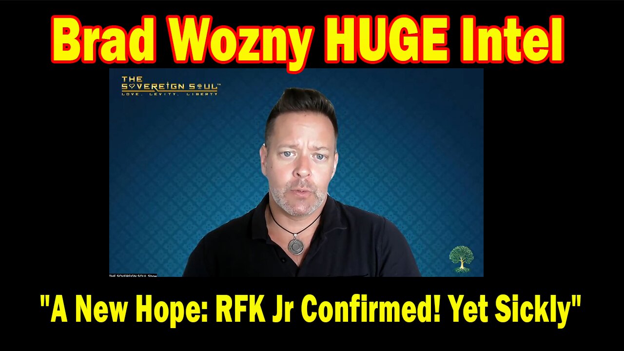 Brad Wozny HUGE Intel Feb 14: "A New Hope: RFK Jr Confirmed! Yet Sickly"