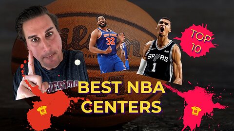 TOP 10 NBA CENTERS