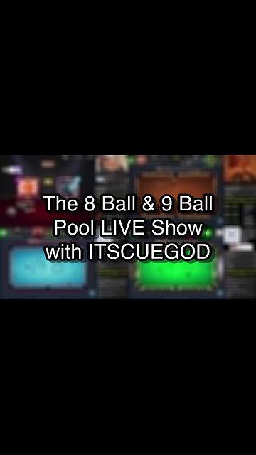 The 8 Ball & 9 Ball Pool LIVE Show with ITSCUEGOD