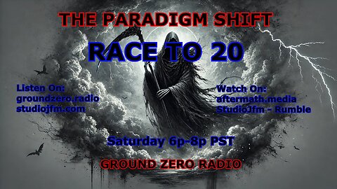 THE PARADIGM SHIFT 1-4-2025 RACE TO 20