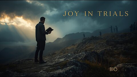 James 1-5 Explained | Joy in Trials | 11/22/25