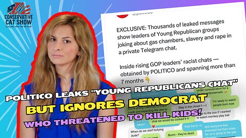 Politico Leaks “Young Republicans Chat” — But Ignores Democrat Who Threatened to Kill Kids!