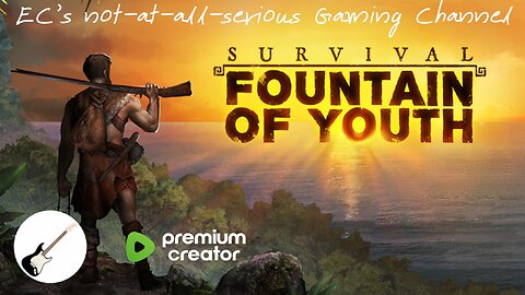 PREMIUM: Survival, Fountain of Youth