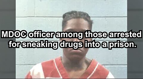 MDOC officer among those arrested for sneaking drugs into a prison.