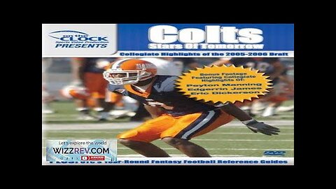 On the Clock Presents: Colts 2005 Draft Picks Collegiate Highlights DVD Review