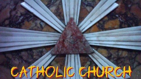The Catholic Church is the Illuminati - KILLUMINATI13420