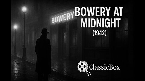 Bowery at Midnight (1942) | Bela Lugosi | Crime Horror Classic | Full Movie | ClassicBox
