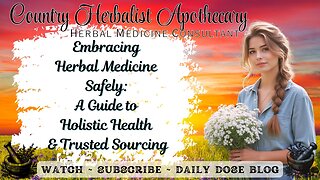 Embracing Herbal Medicine Safely: A Guide to Holistic Health and Trusted Sourcing