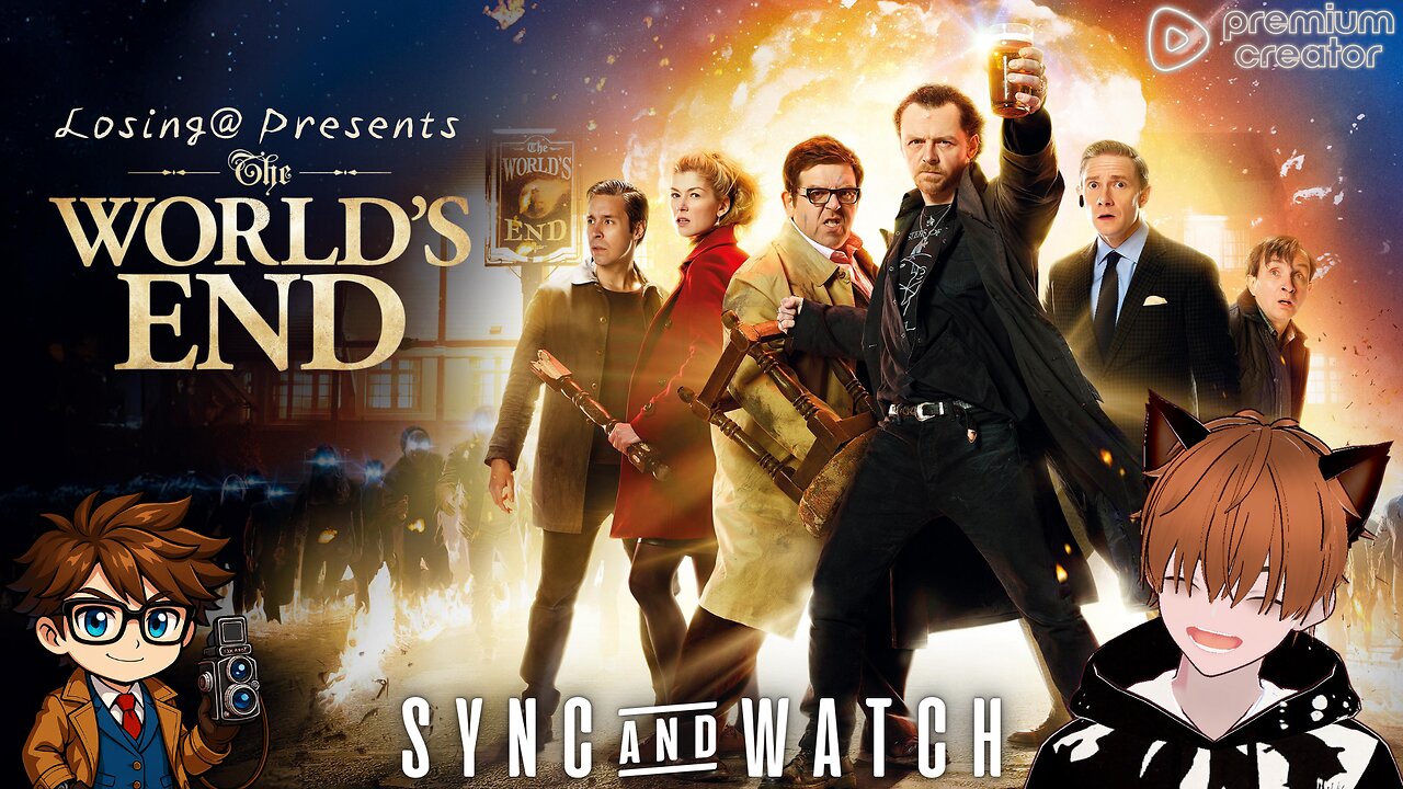 🍺 The World’s End (2012) | Sync & Watch!!!