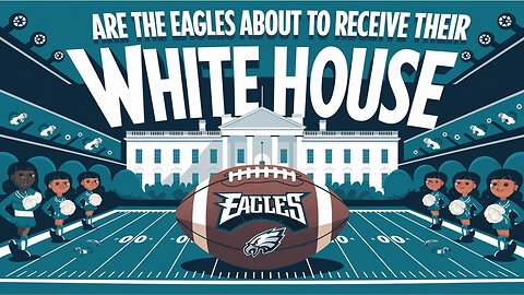 Why The Eagles Deserve a White House Invitation