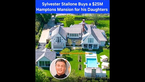 Sylvester Stallone Buys Mansion for his Daughters 🏘