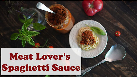 Meat Lover's Spaghetti Sauce Canning Recipe