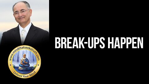 Break up happens, Why? Why we break up with our girlfriends?