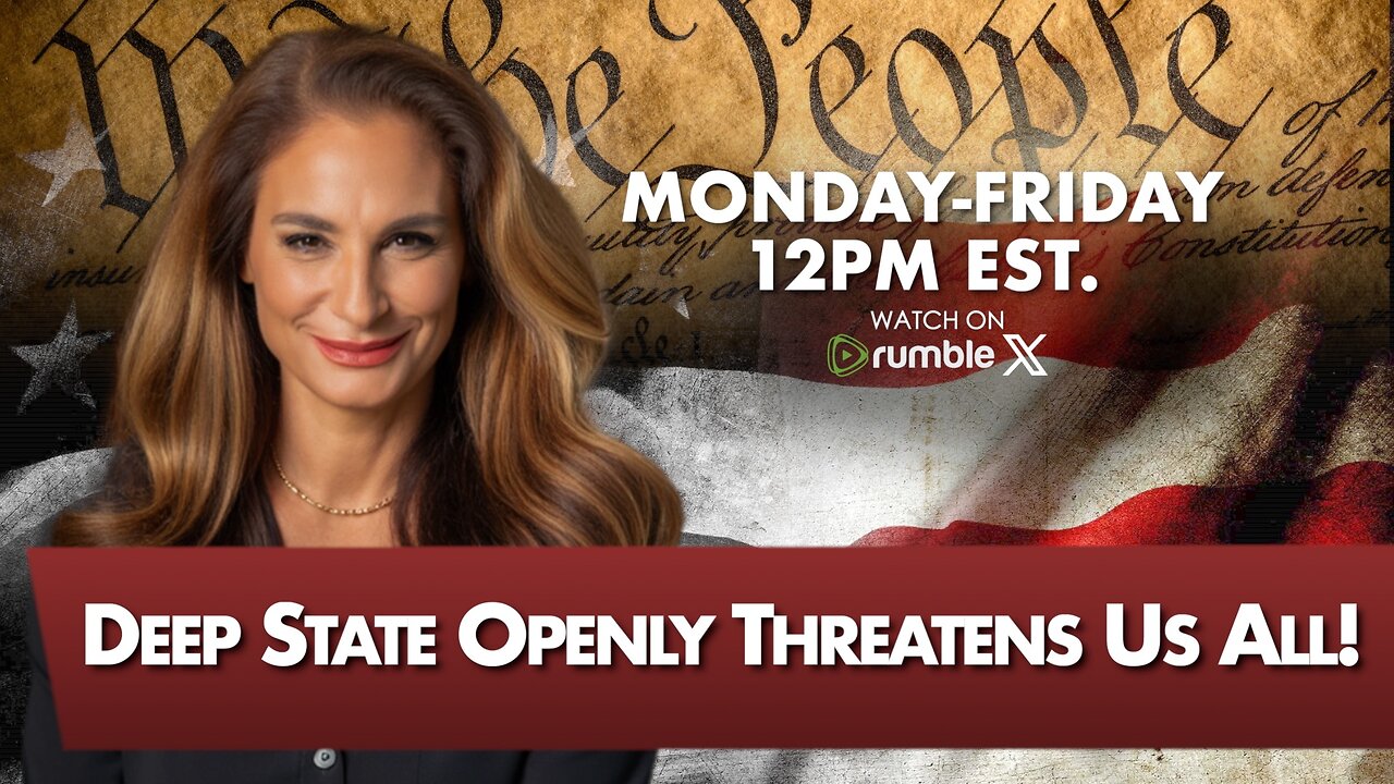 Deep State Openly Threatens Us All!