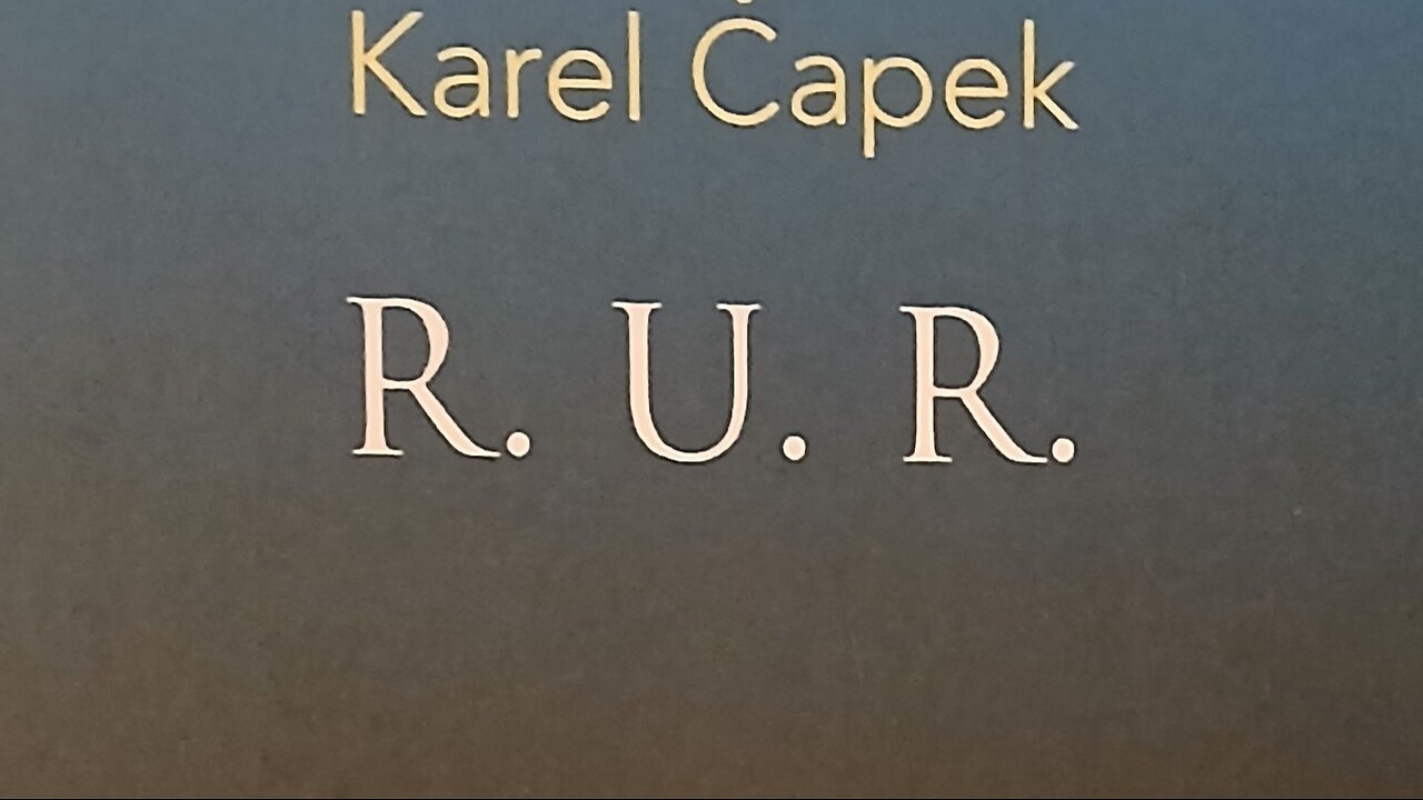 R. U. R. Karel Capek (Play) Act 1