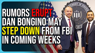 Rumors Erupt Dan Bongino May STEP DOWN From Role At FBI In Coming Weeks