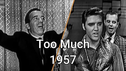 Elvis Presley – “Too Much” (Live on The Ed Sullivan Show, 1957) RARE Performance