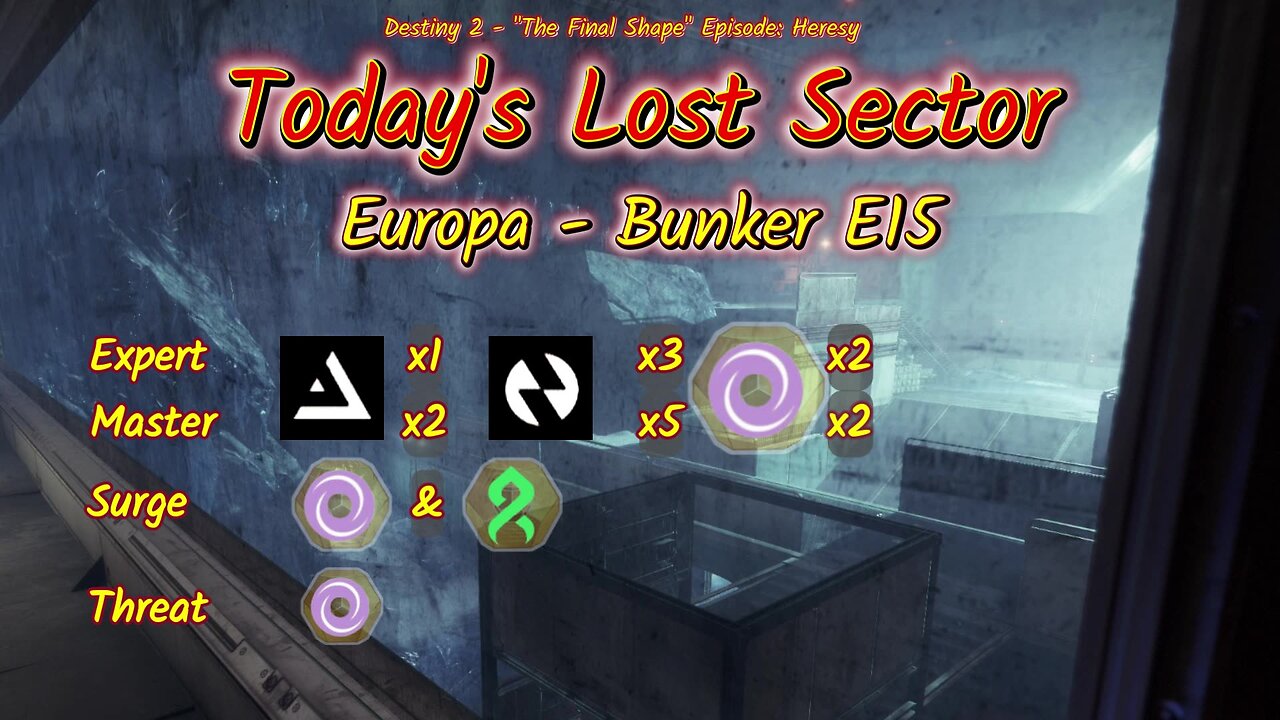 Destiny 2: 3-27-25 Bunker E15 is the Lost Sector. Void/Strand Surge.
