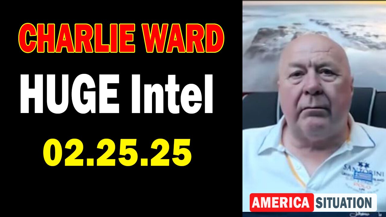 Charlie Ward HUGE Intel Feb 25: "Charlie Ward Daily News With Paul Brooker & Warren Thornton"